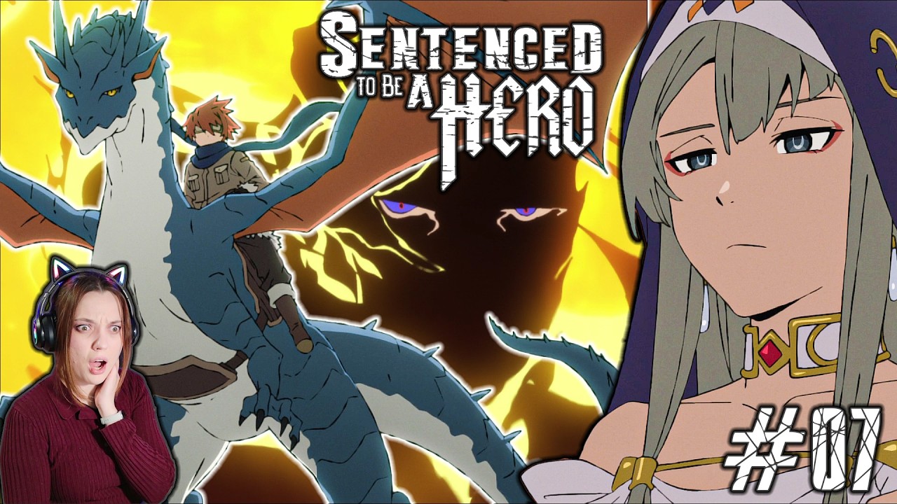 FIANC&Eacute;?? Sentenced To Be a Hero Ep. 7 Reaction