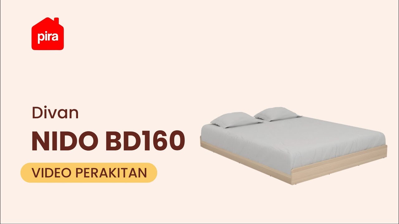 Tutorial Perakitan PIRA - NIDO BD160 Dipan / Dipan Tempat Tidur/ Alas Kasur / Ranjang