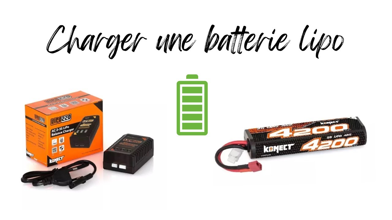 🔋 Comment charger une batterie Lipo ou NIMH XtremRC.com 🔋