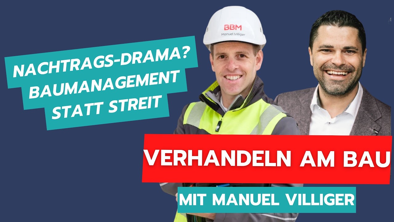 272 - Baumanagement statt Bauchgefühl: So verhandelst du klar am Bau – mit Manuel Villiger