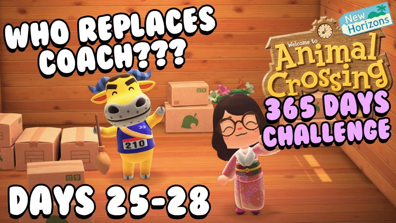 OUT WITH COACH AND IN WITH... | [Days 25 - 28] Playing Animal Crossing Every Day for the Entire Year