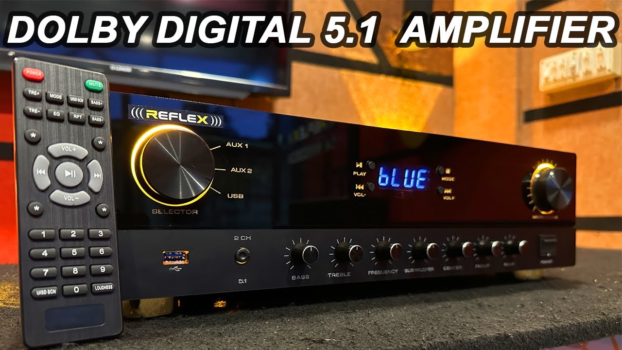 5.1 DOLBY DIGITAL SURROUND SOUND AMPLIFIER 5.1 AUDIO SYSTEM HDMI ARC DIGITAL AMPLIFIER REFLEX TECH