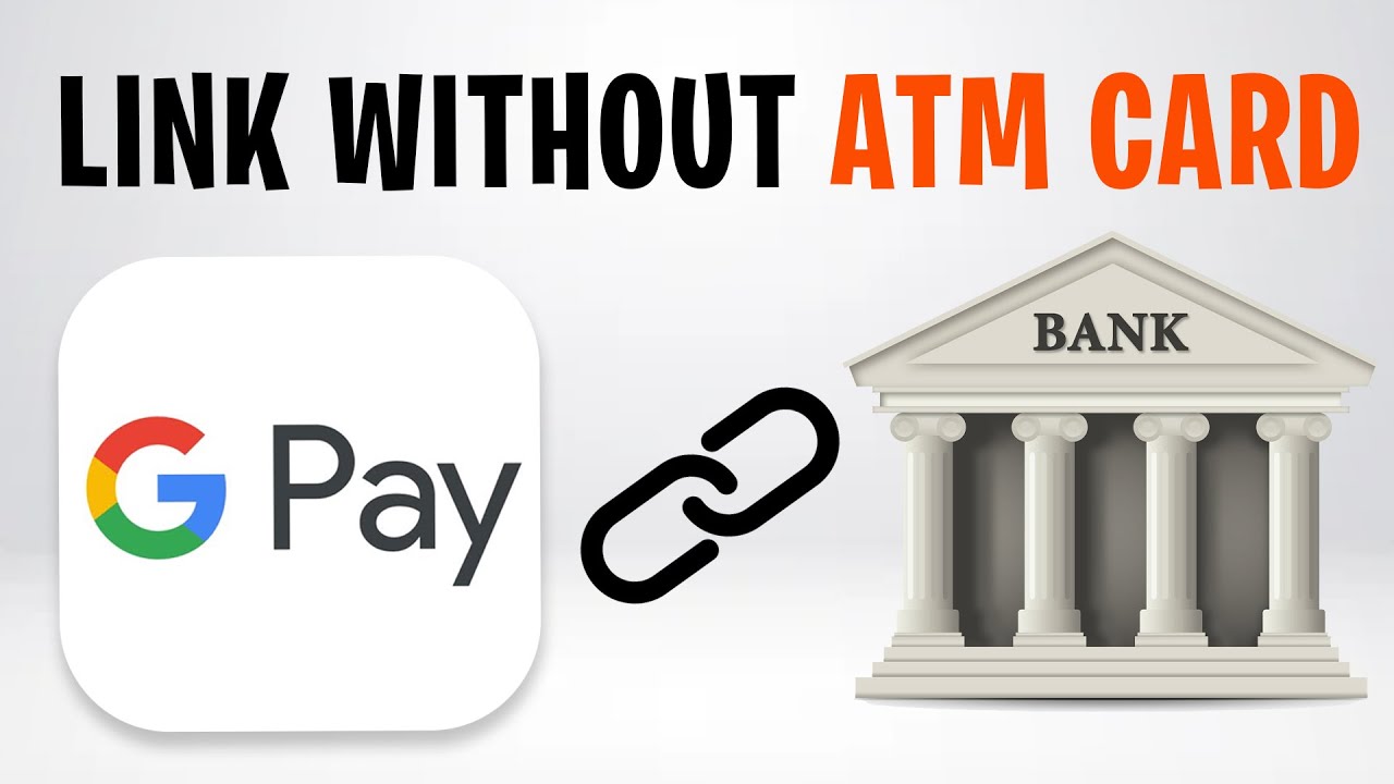 How to Link Your Bank Account to Google Pay Without ATM Card (2026) ✅
