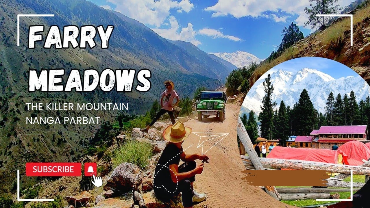 Vlog #19| The Guide Of FARRY MEADOWA and NANGA PARBAT Trek| World Second Most Dangerious Road