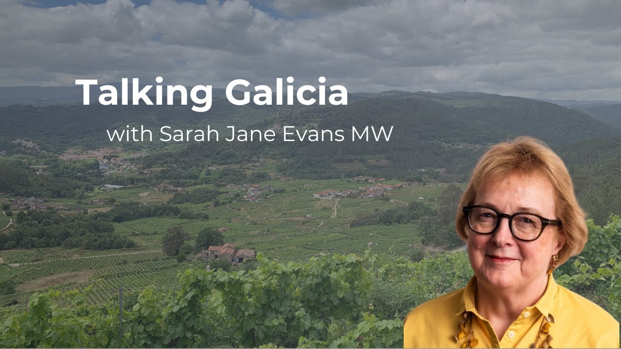 Talking Galician Wine with Sarah Jane Evans MW