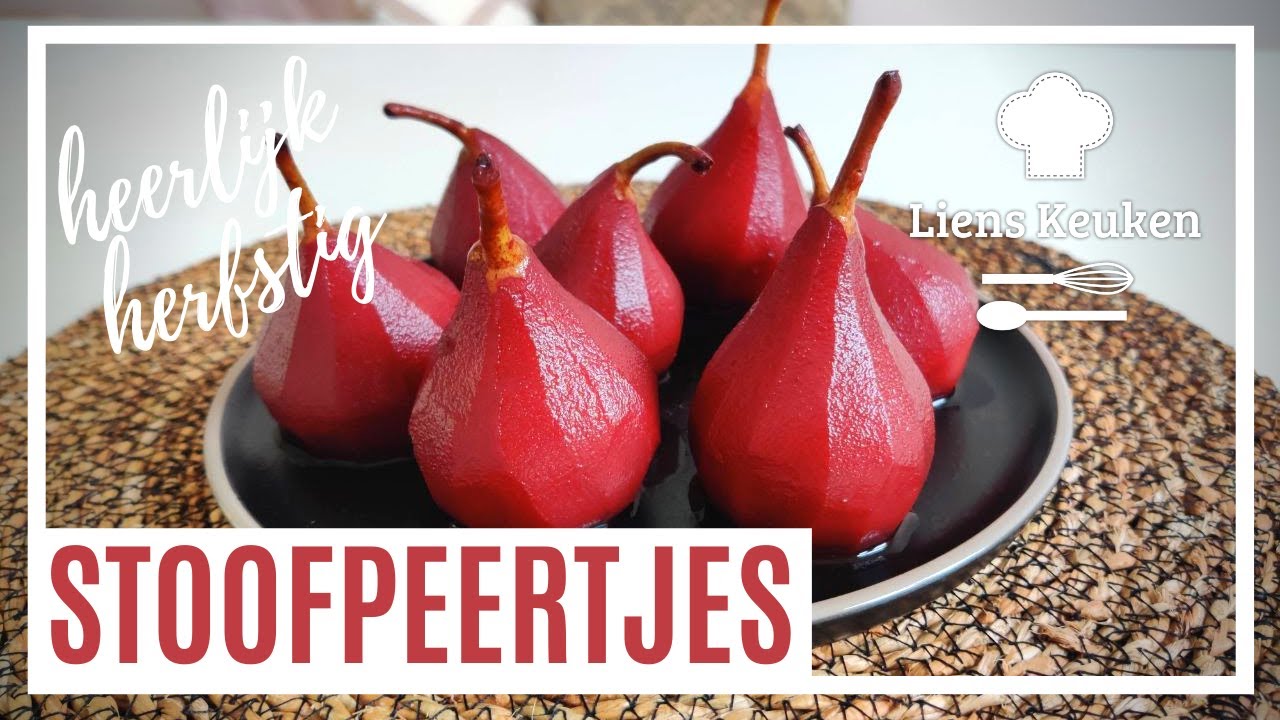 Op en top herfst/winter | STOOFPEREN | Zo maak je klassieke peertjes