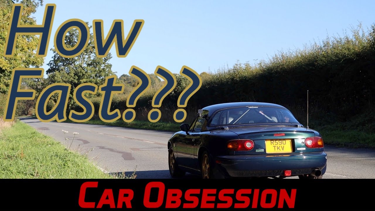 How Fast Does a 25-Year-Old MX-5 Get To 60mph? [How Fast] [Car Obsession]