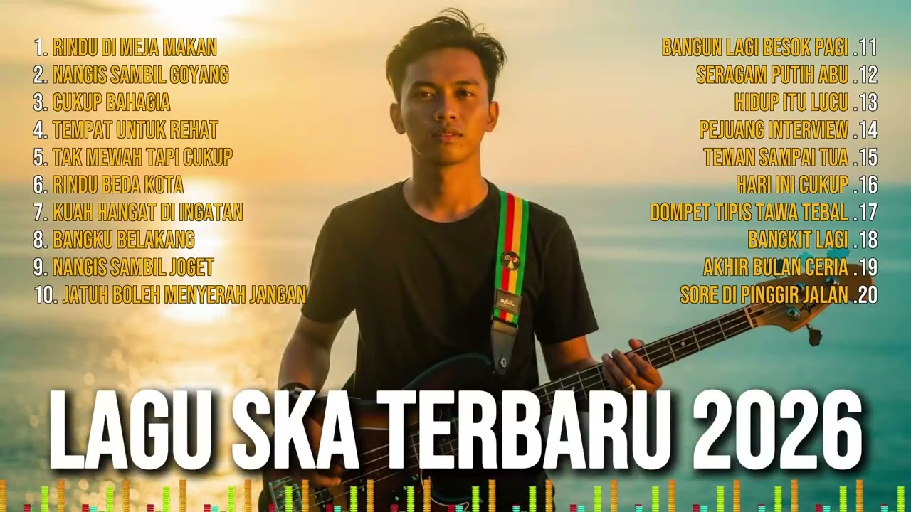 Musik SKA Reggae Full Album 2026 | Kumpulan Lagu Reggae SKA Hits