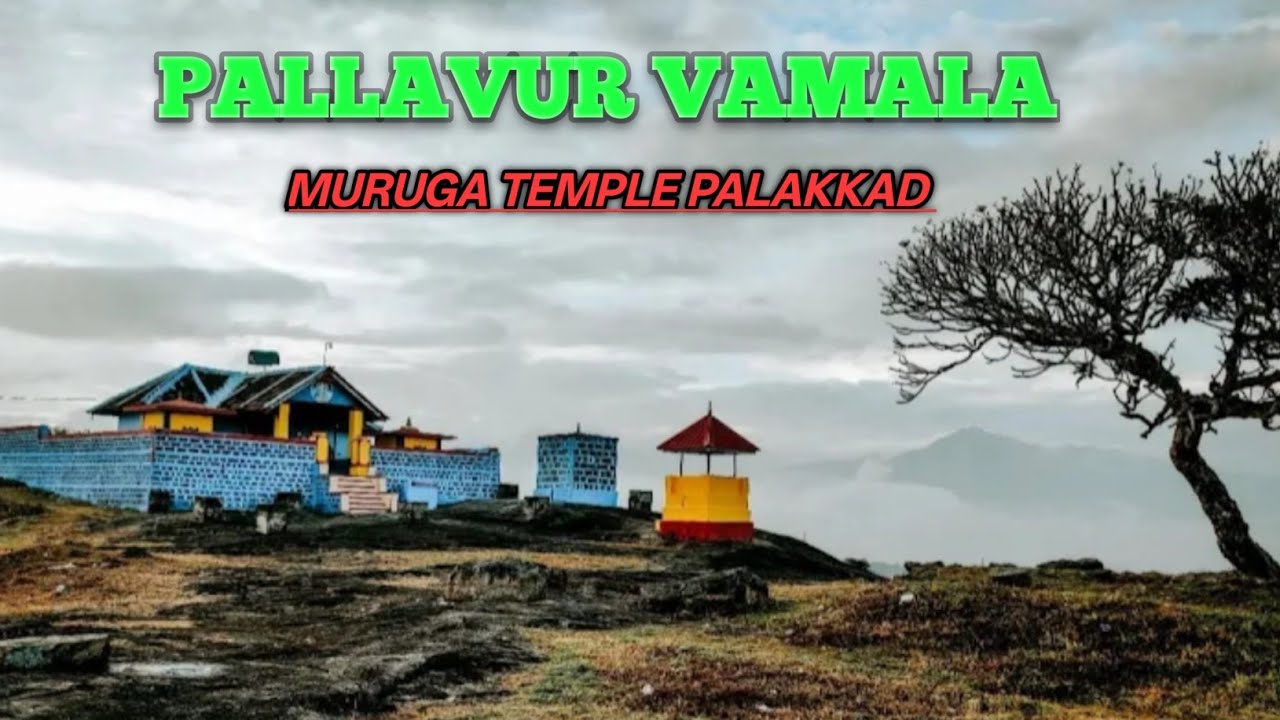 Vamala Murugan Temple|Divine Hills of Pallavur | Top Shooting Location in Palakkad, Kerala