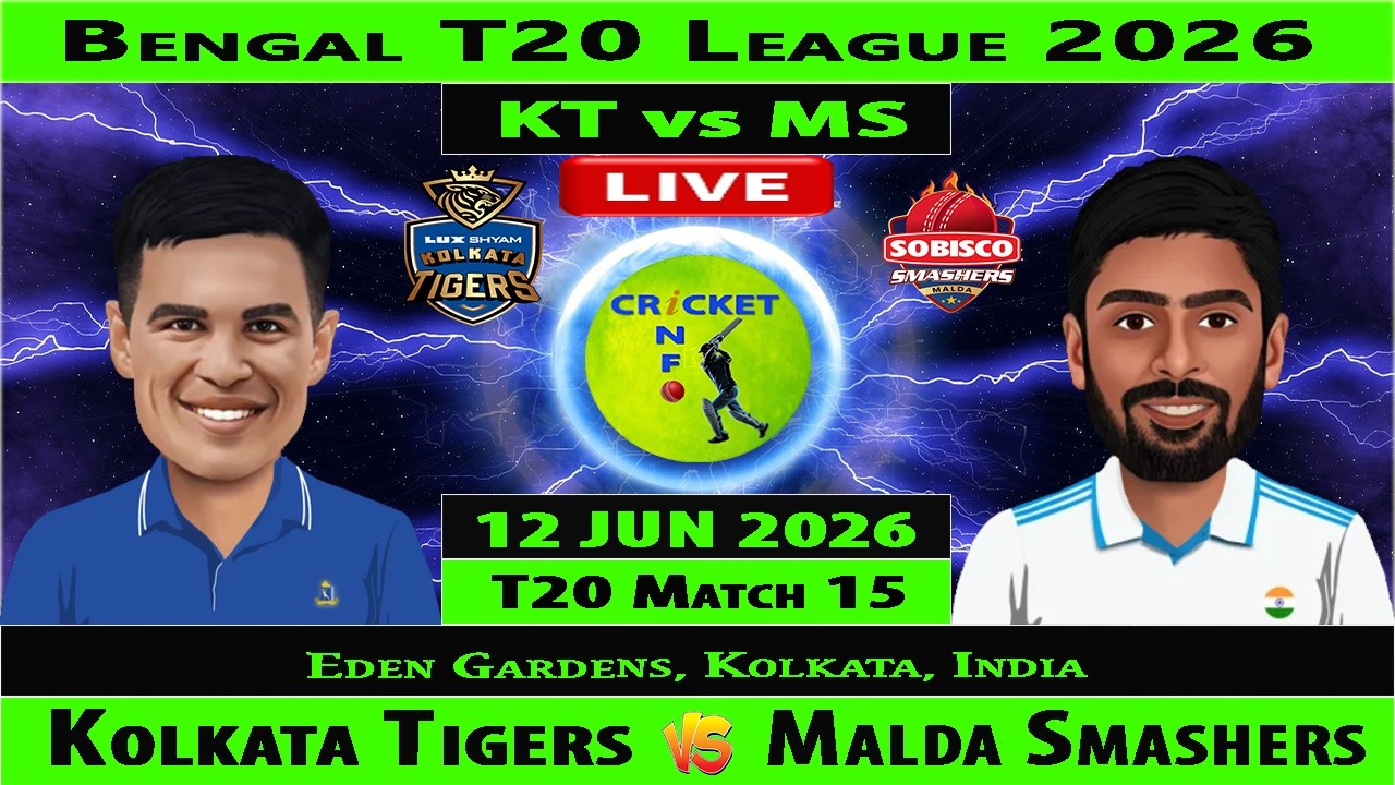 Kolkata Tigers vs Malda Smashers | KT vs MS Live | 15th Match of Bengal T20 League 2026 | MS vs KT