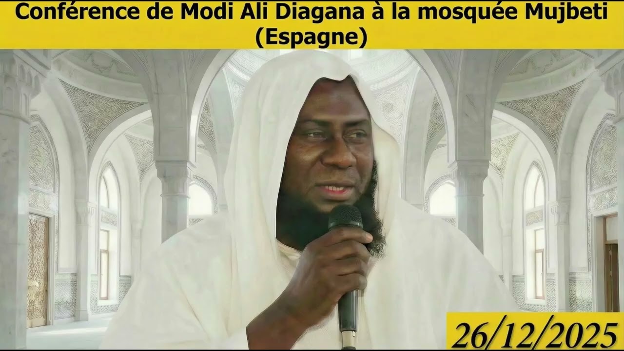Conférence de Modi Ali Digana du 26/12/2025 à la mosquée Mujbeti (Espagne)