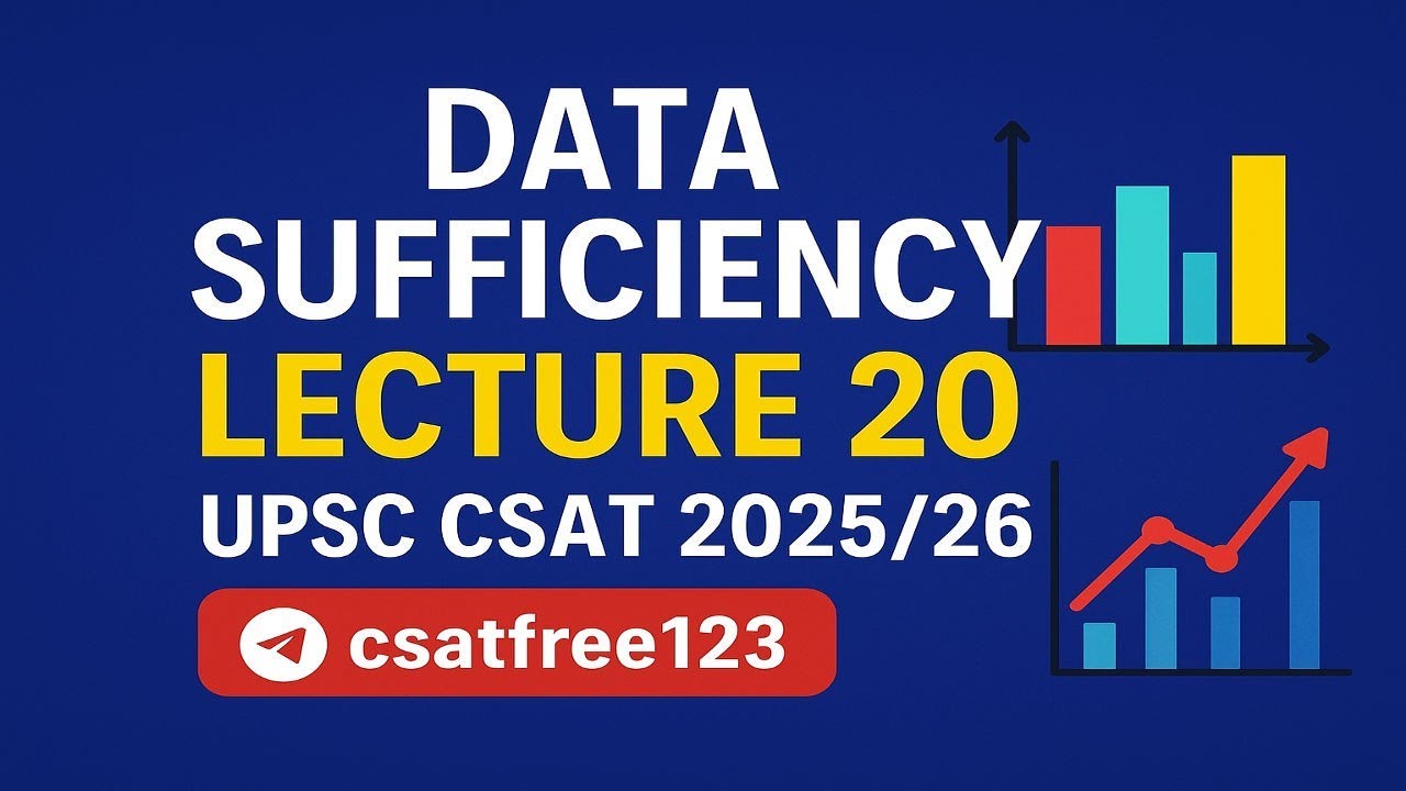 Data Sufficiency for UPSC Prelims | Free CSAT Classes | UPSC CSE P preparation | CSAT 2025/2026
