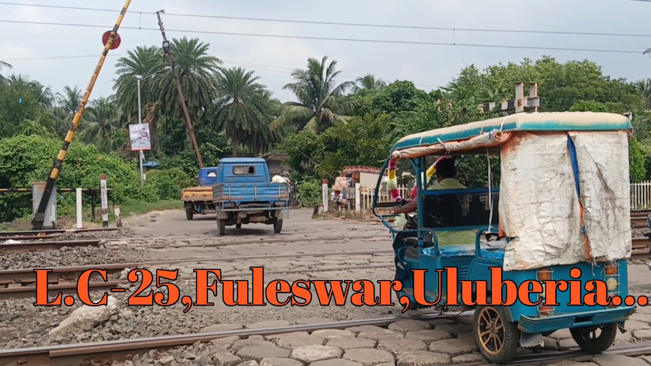 L.C-25 Fuleswar rail gate kgp end//Video of rail gate//AD rail info....