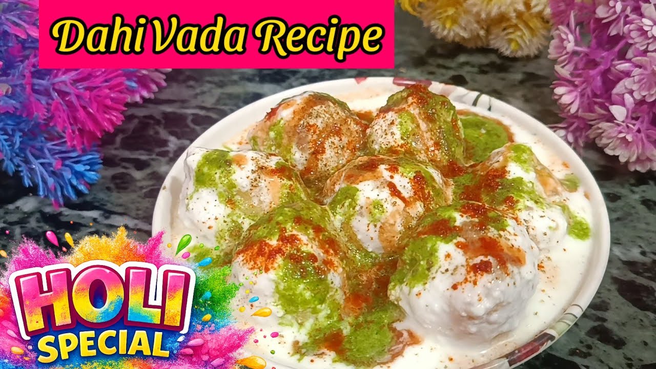 Dahi Vada Recipe in Hindi | Dahi Bhalla Recipe | Holi Special Soft and Fluffy Dahi Vada