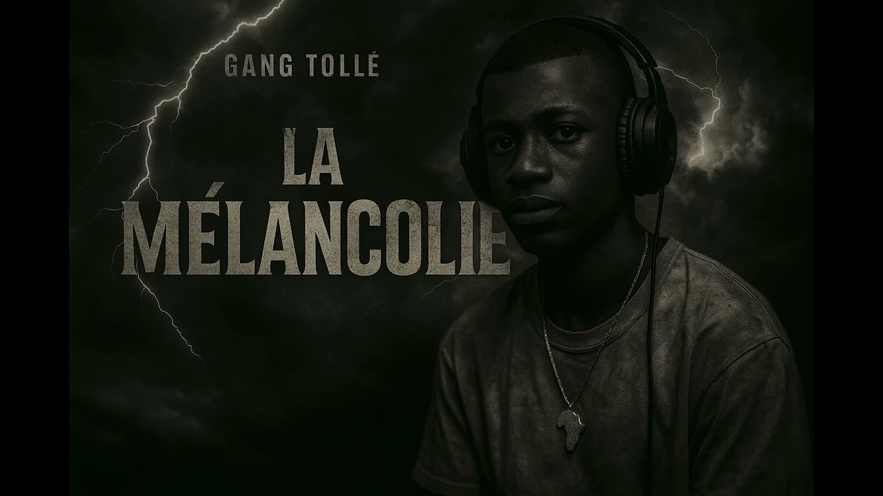 Gang Tollé - La mélancolie 