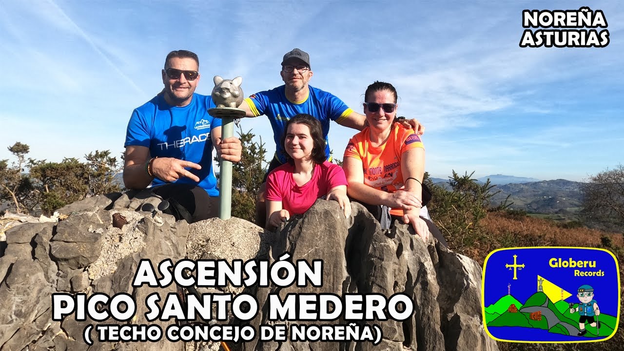 [ 2,7 K ] Ascensión Pico Santo Medero. Techo del concejo de Noreña. Asturias.