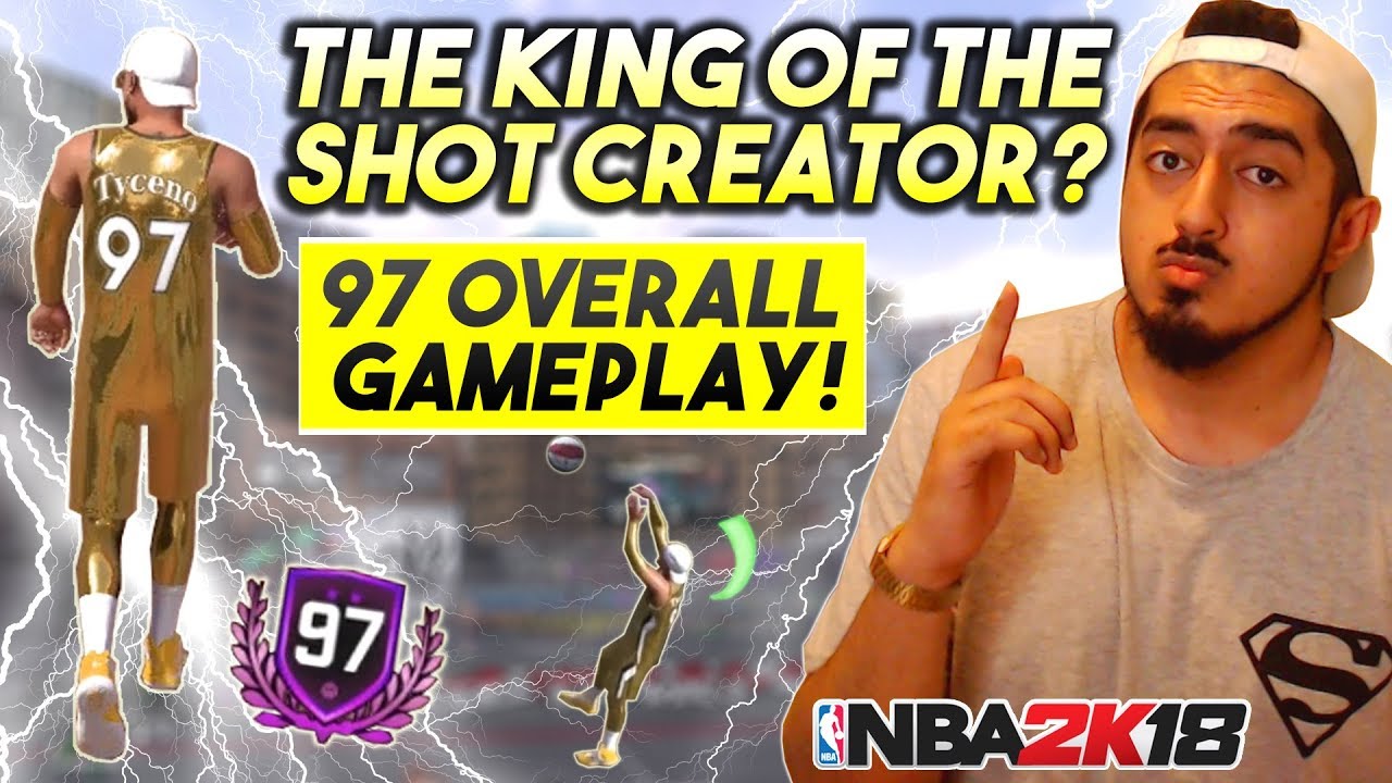 THE KING OF THE SHOT CREATOR? 97 OVERALL PARK GAMEPLAY in NBA2K18!