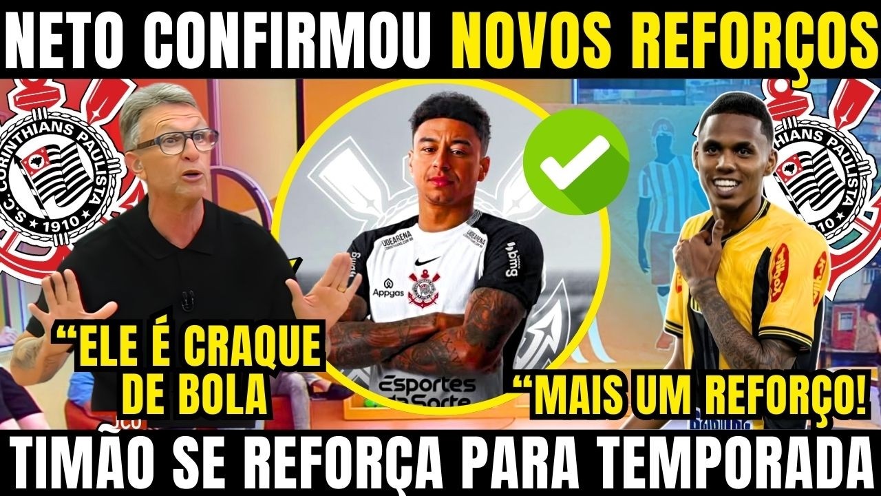 NETO CONFIRMOU AS NOVIDADES DO CORINTHIANS AO VIVO NOS DONOS DA BOLA! TIMÃO BUSCA MAIS REFORÇOS
