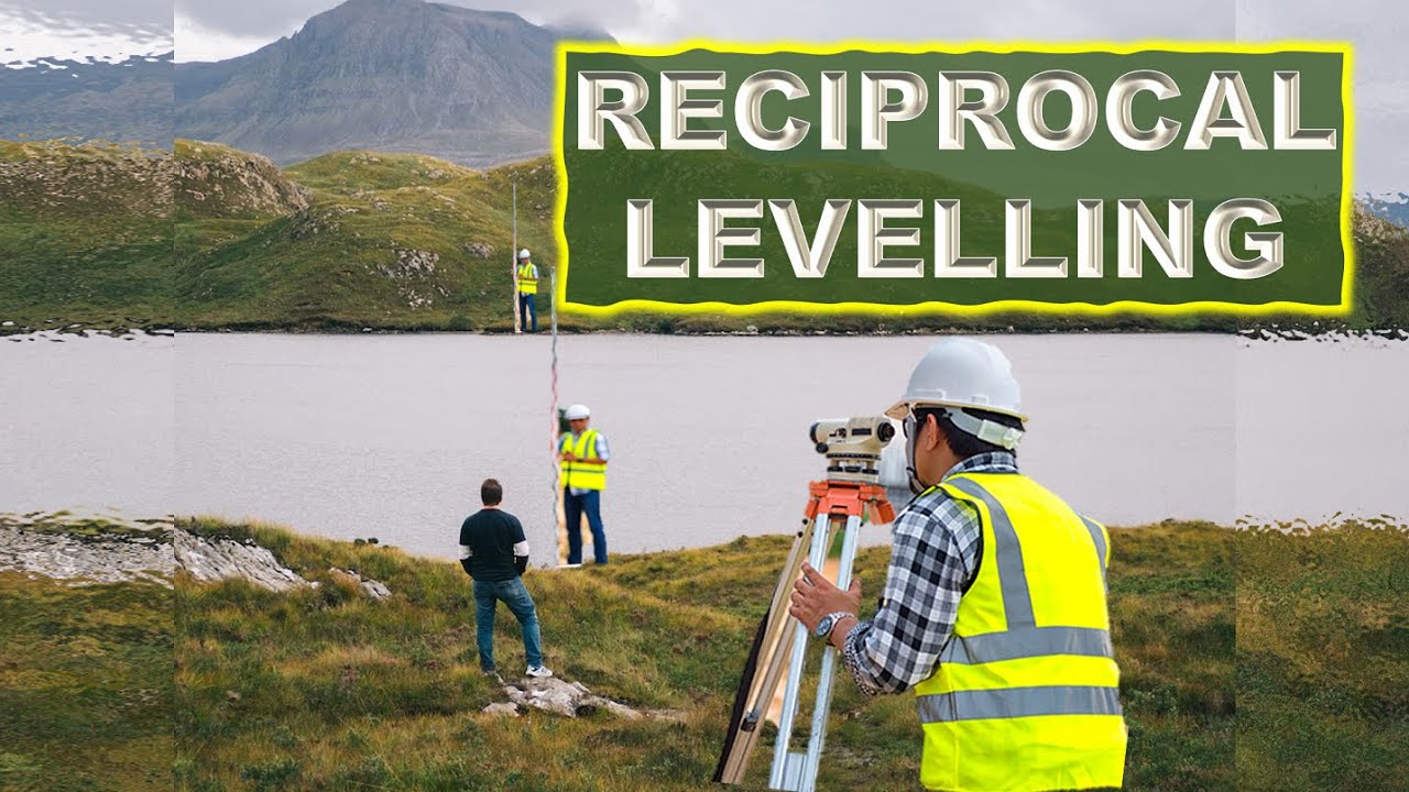 RECIPROCAL LEVELLING - How To Transfer RL Across A Pond or Lake