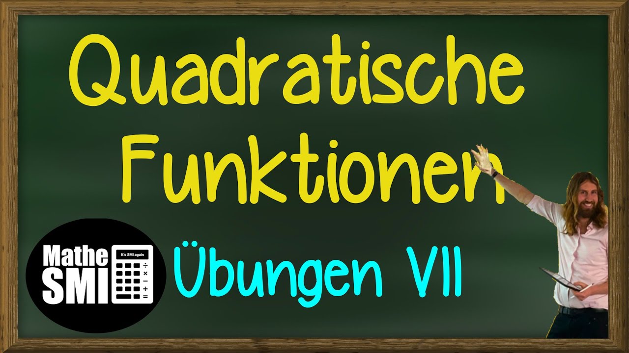 Mathe Fachabitur: Quadratische Funktionen - Schnittpunkt mit den Koordinatenachsen (Übungen 7/10)