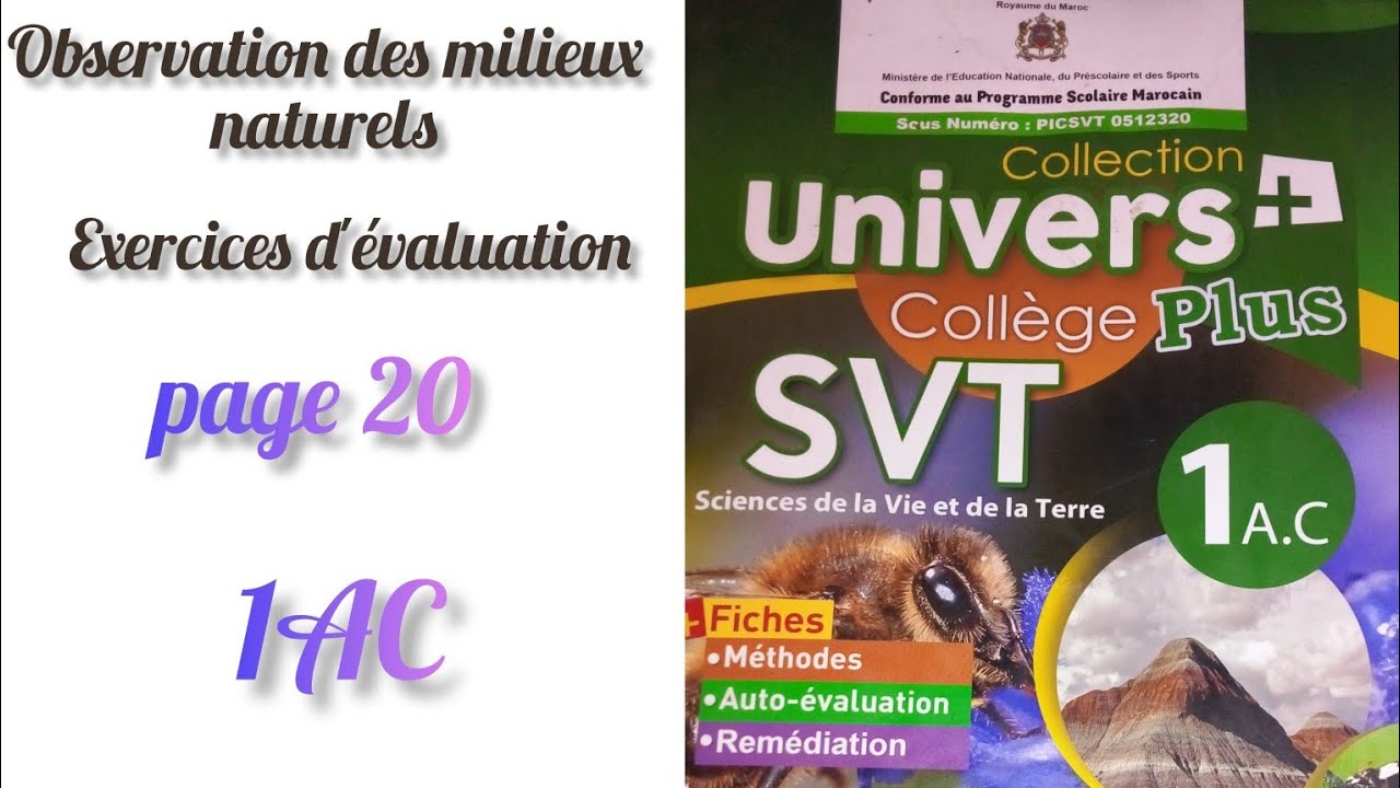 Univers plus svt 1AC : exercices page 20 les milieux naturels. 