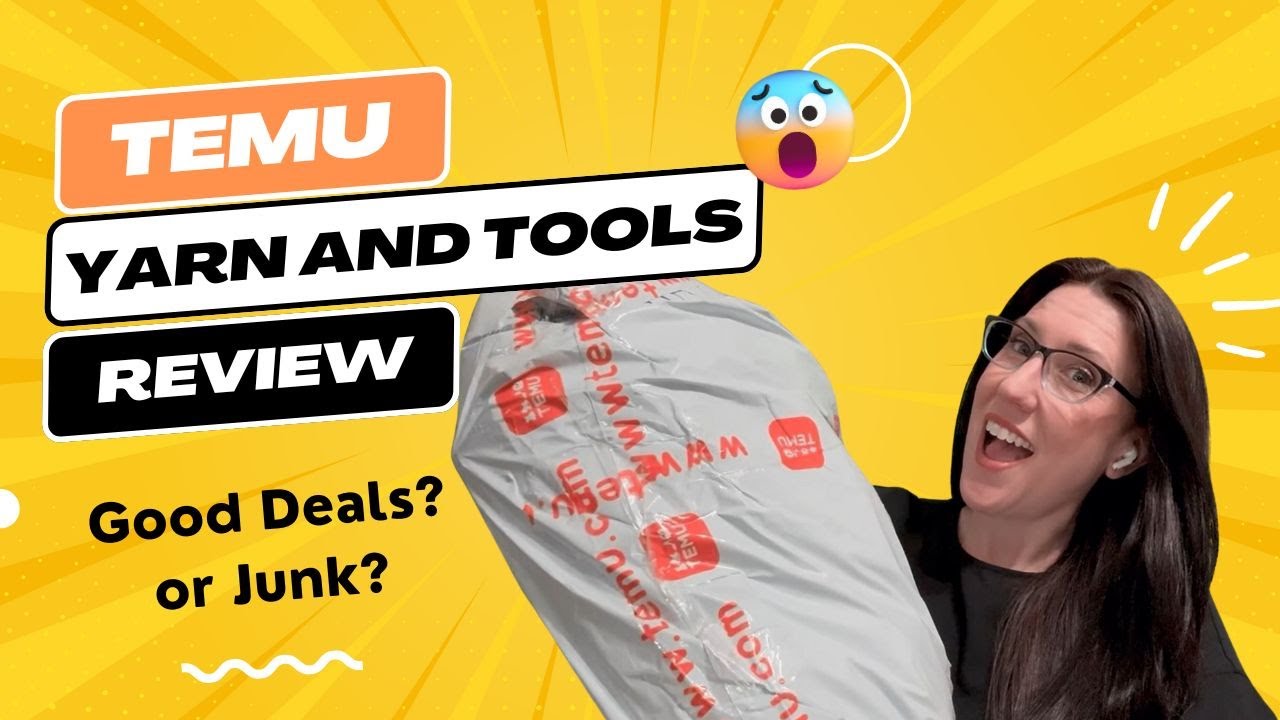 Обзор Honest Temu Haul: скидки на пряжу и инструменты для вязания! Стоят ли они того?