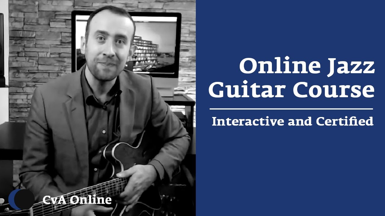 Online Jazz Guitar Course | Edo Righini | CvA Online – Music Courses