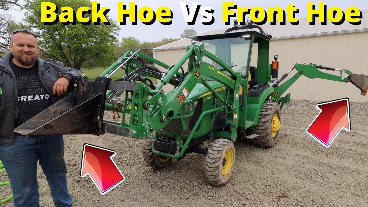Back Hoe Vs Front Hoe