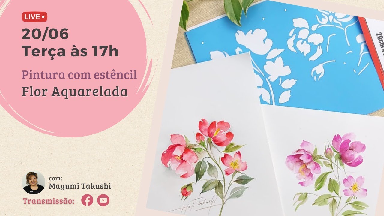 Live (20/06/23) Pintura c/ Stencil Flor Aquareladas | Mayumi Takushi | OPA CRIANDO ARTE