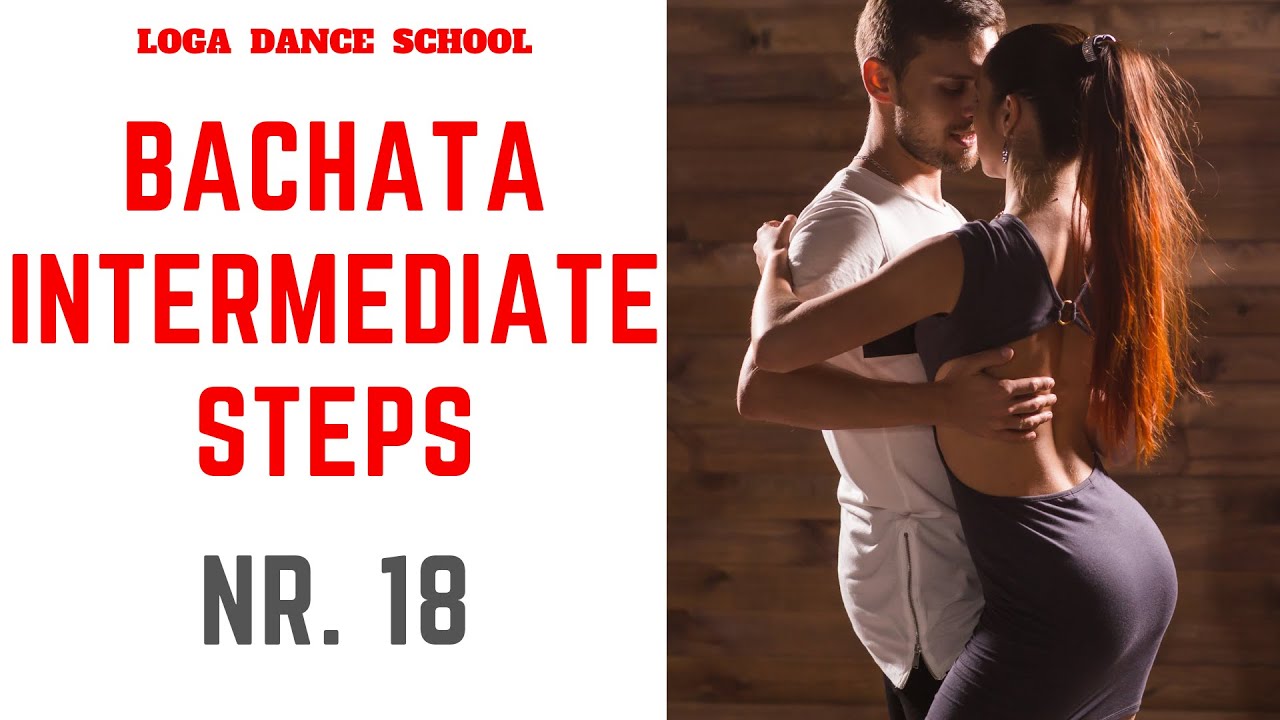 Learn Bachata Dance: Intermediate Steps #18 at Loga Dance School