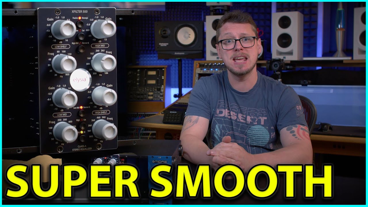 Seriously Smooth EQ - Elysia XFilter 500 Series