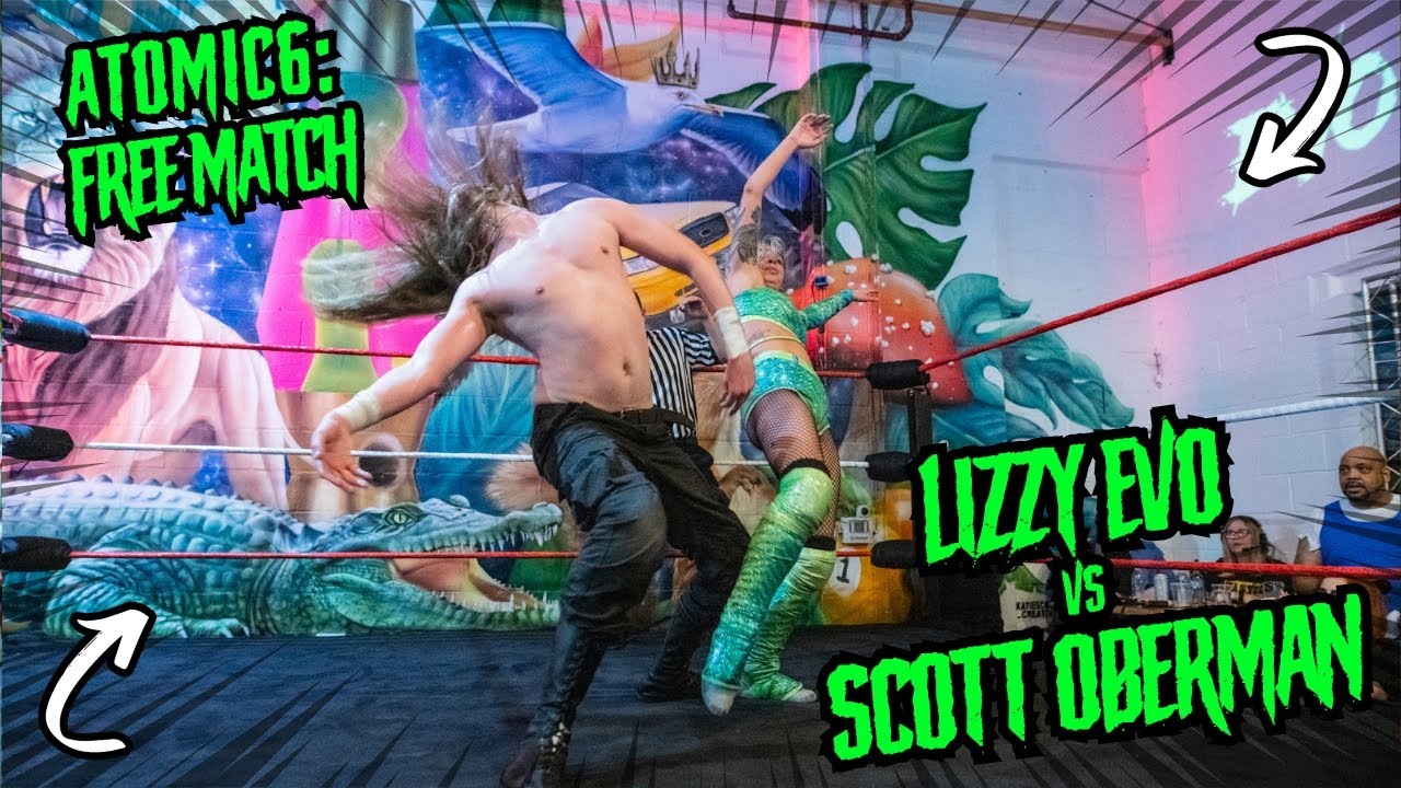FROM THE VAULT: Atomic6 - Lizzy Evo vs Scott Oberman