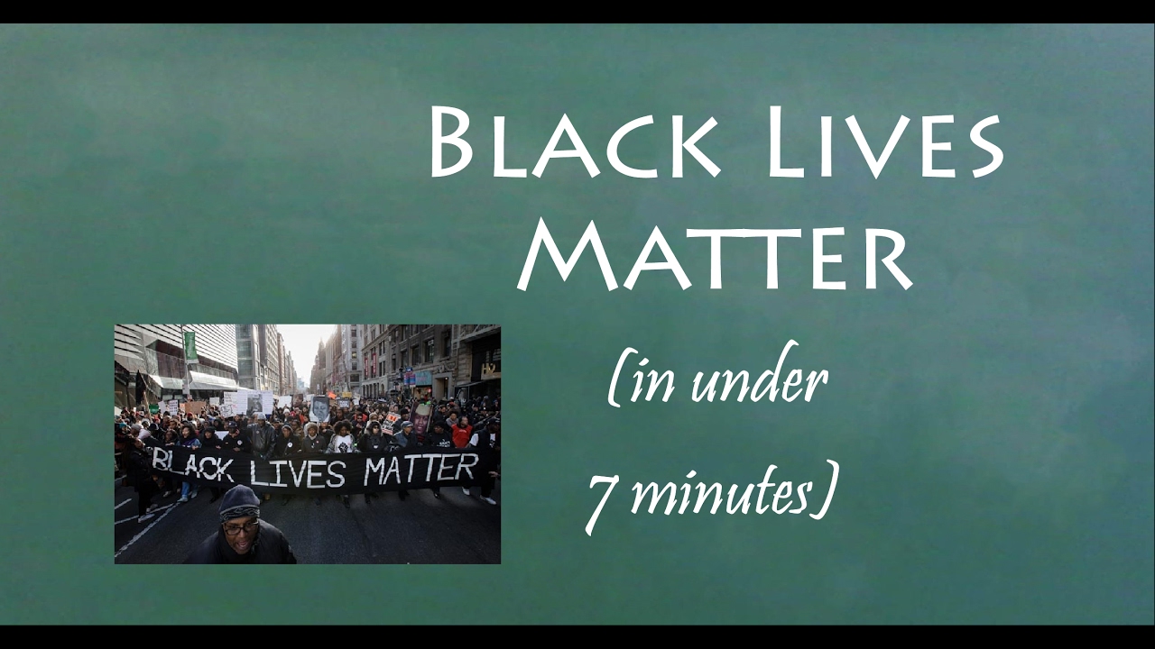 Understand Black Lives Matter in 7 Minutes