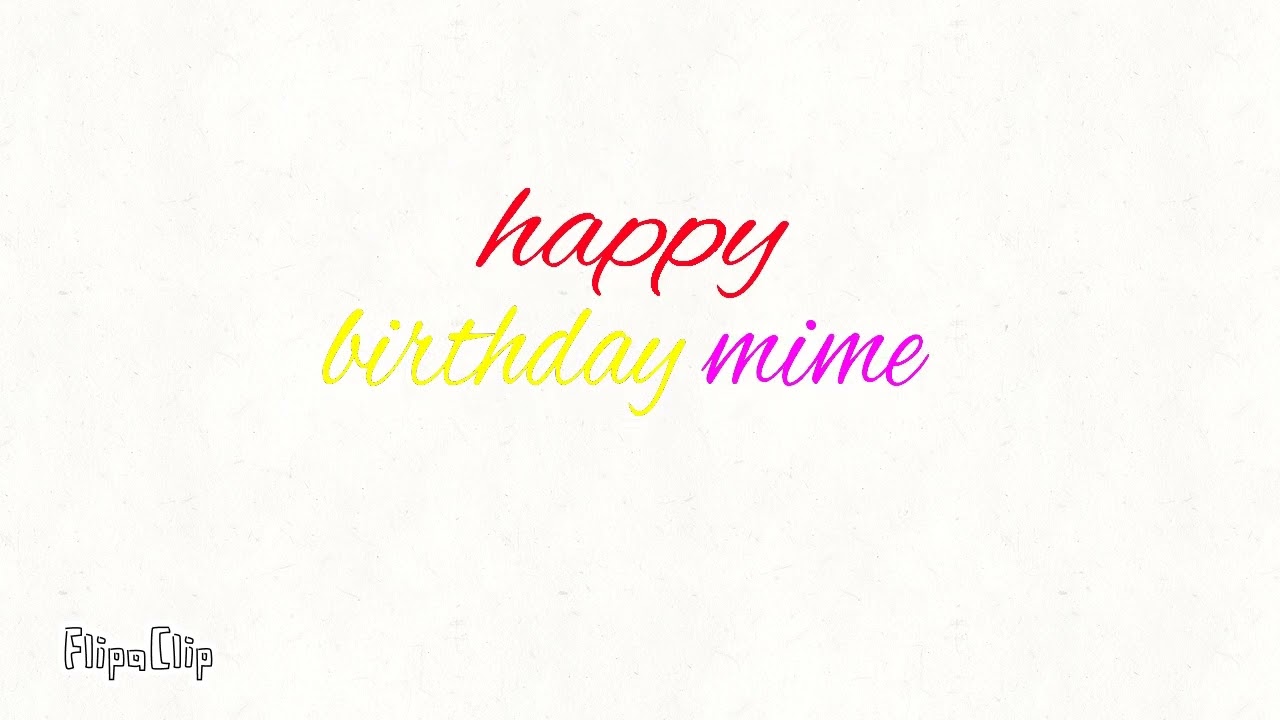 happy birthday mime