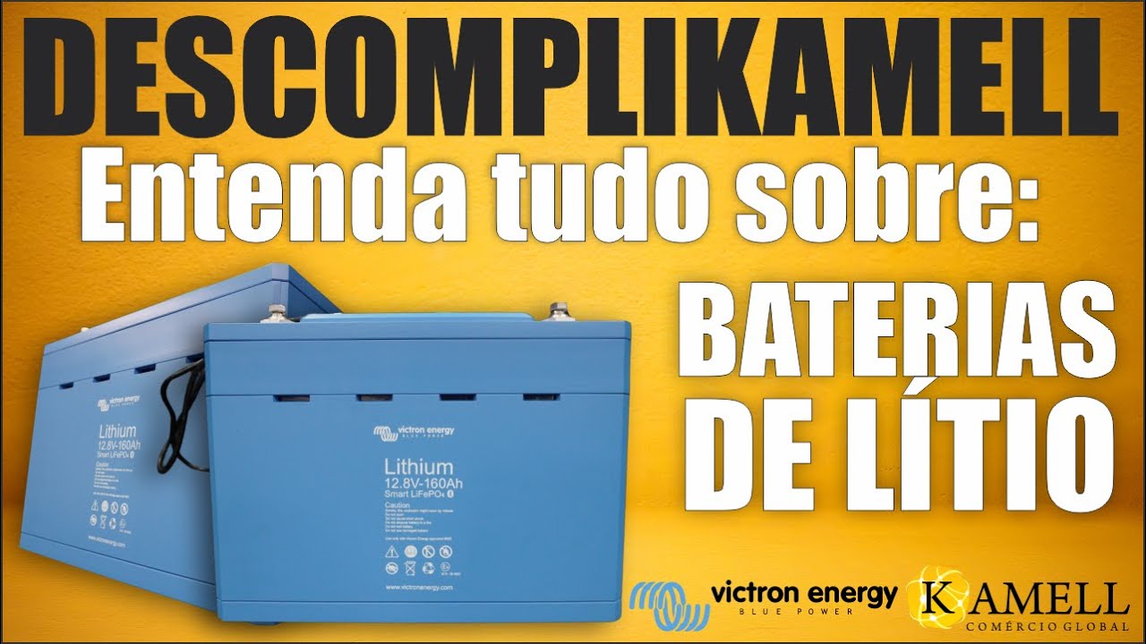 TUDO QUE VOCÊ PRECISA SABER SOBRE BATERIA DE LÍTIO - DESCOMPLIKAMELL