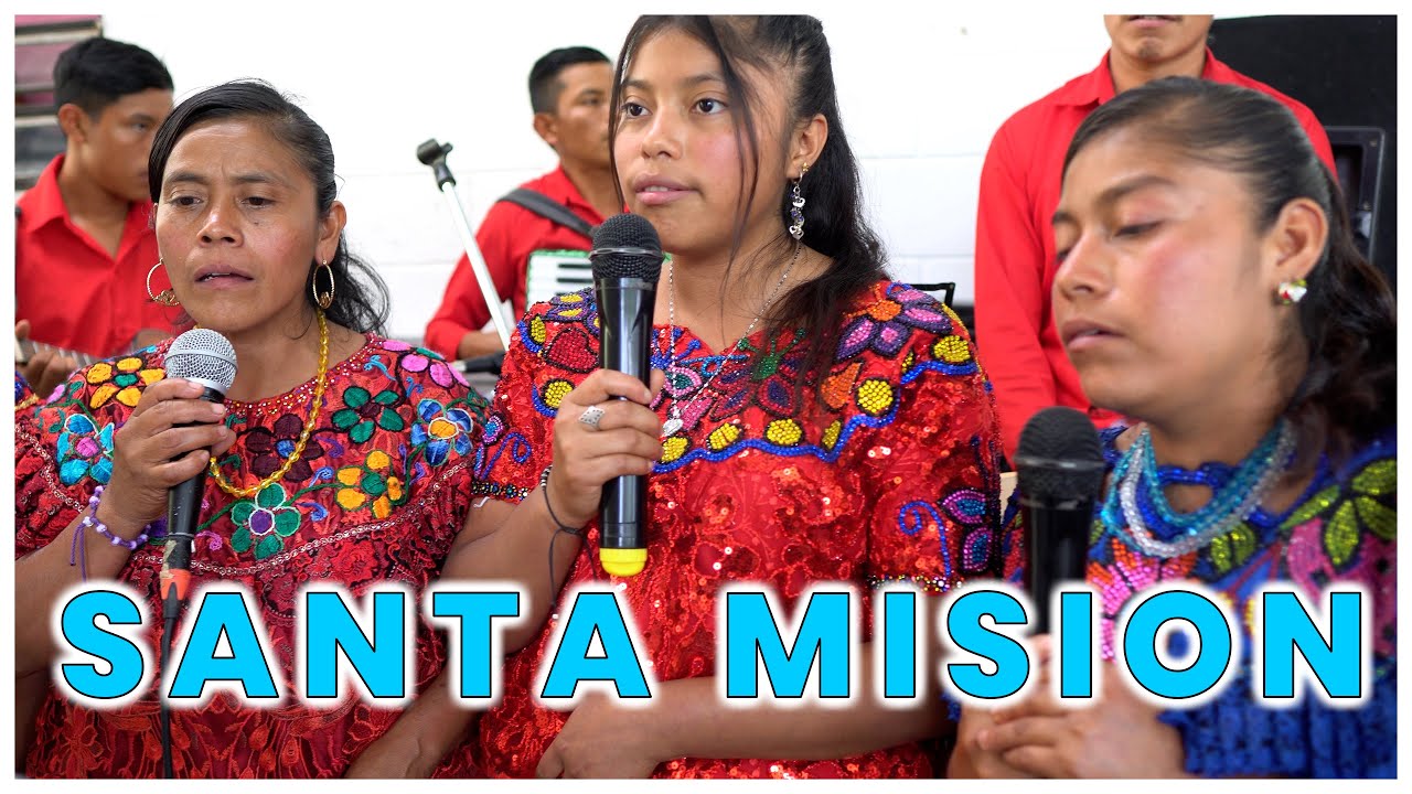 La santa misión, coro virgen de Guadalupe.