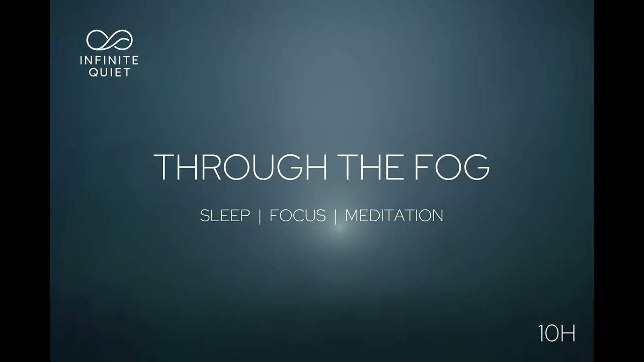Midnight Fog–Through the Fog (10 Hours) | Deep Sleep Music | Anxiety Relief | Sleep Shield | Relax
