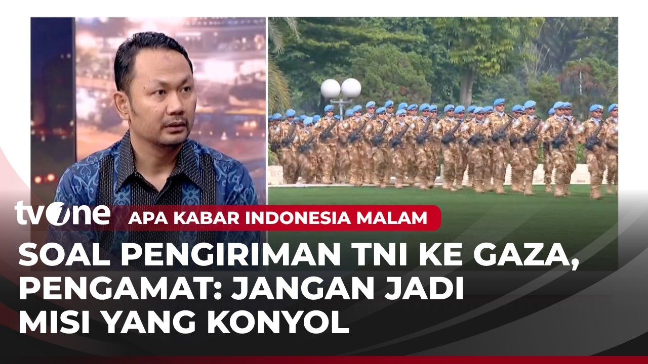 Pengamat: Ada Suara Warga Gaza Minta TNI untuk Tidak Membantu Israel | AKIM tvOne