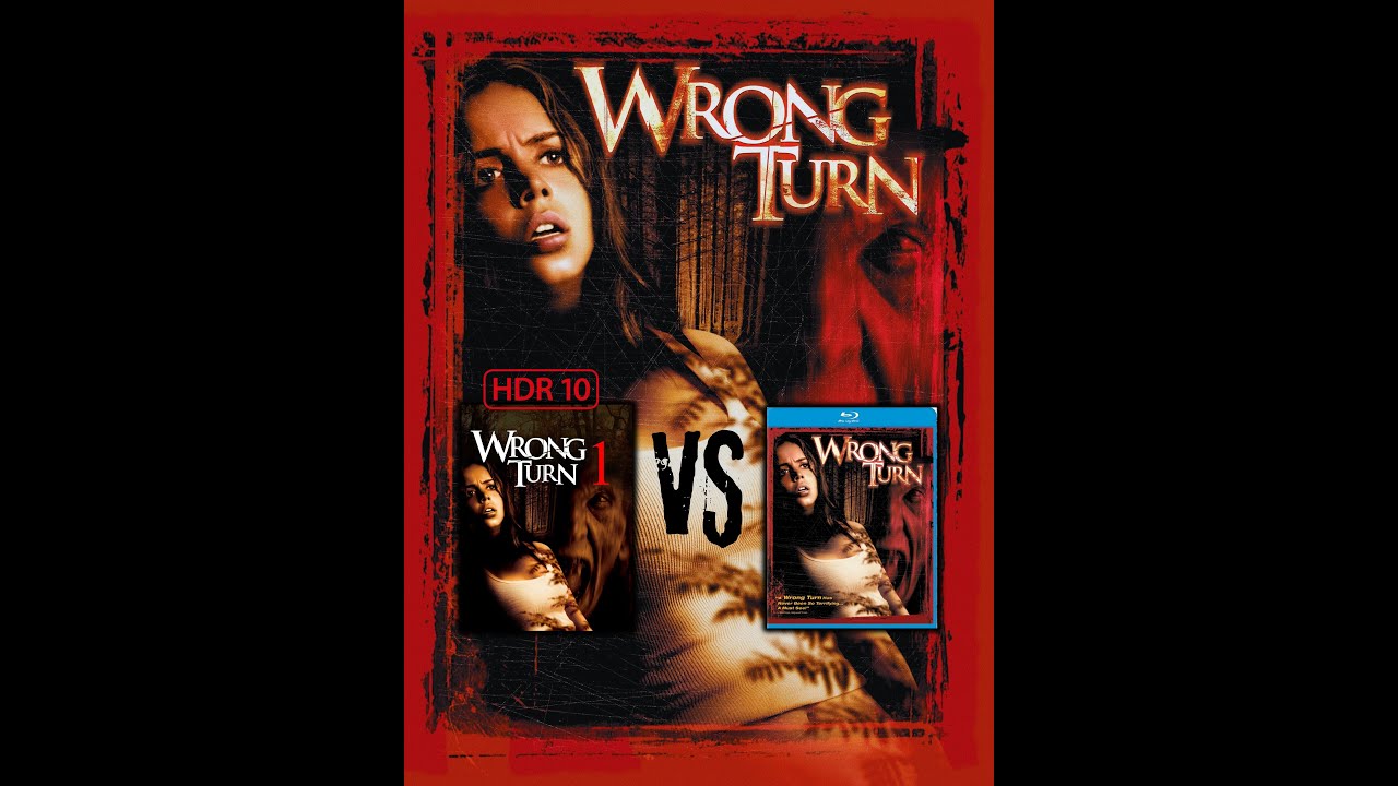 ▶ Comparison of Wrong Turn 4K (HDR10) Vs 2009 Edition