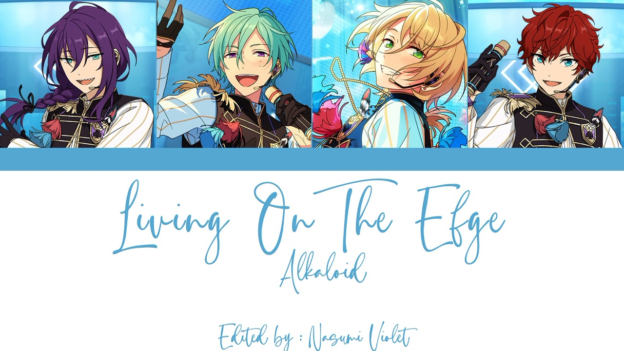 【ES】 Living On The Edge - Alkaloid 「KAN/ROM/ENG/IND」