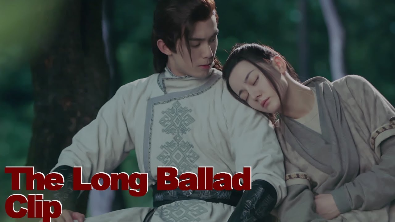 Changge fainted while Ashina Sun was confessing. The Long Ballad | 迪丽热巴Dilraba、吴磊Leo Wu、赵露思Lusi Zhao