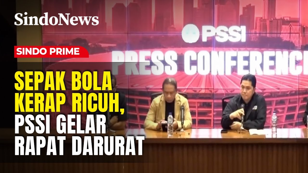 Sepak Bola Kerap Ricuh, PSSI Gelar Rapat Darurat | Sindo Prime | 26/01