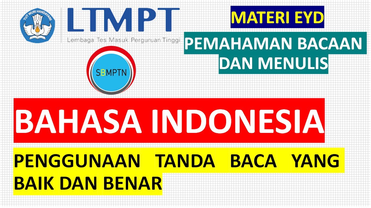 Penggunaan Tanda Baca Yang Baik dan Benar Berdasarkan PUEBI Bahasa Indonesia, BESERTA CONTOH SOAL!