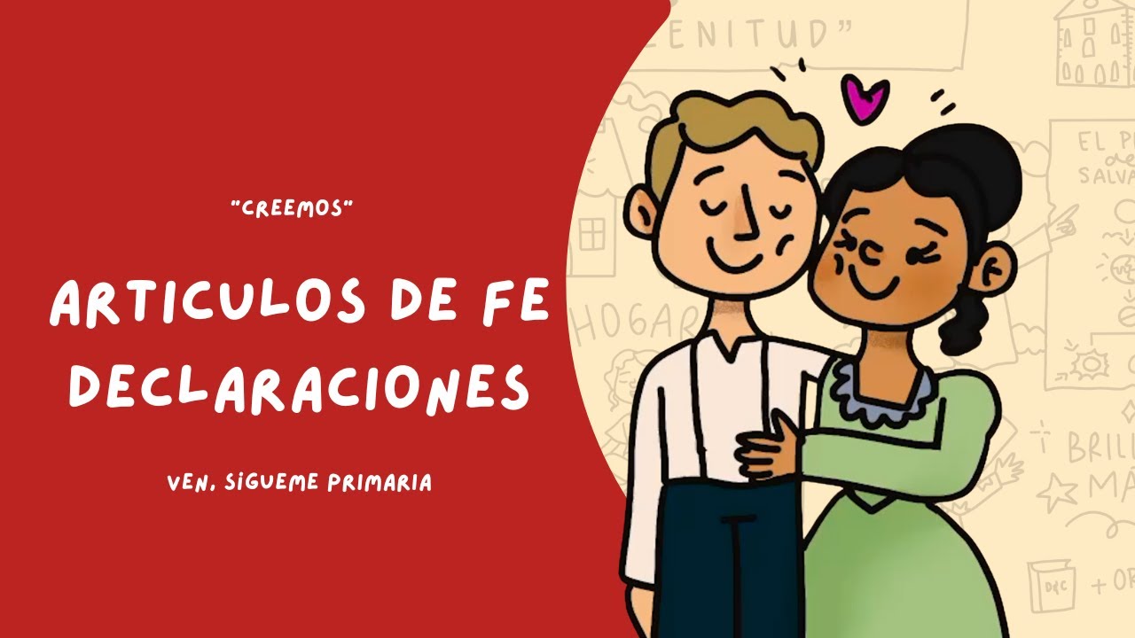 Art&iacute;culos de Fe y Declaraciones Oficiales | 