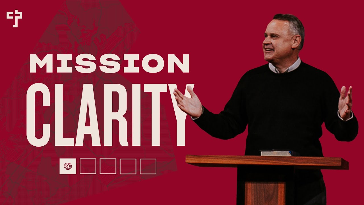 Mission Clarity | For the Mission | Pastor Jeff Crook