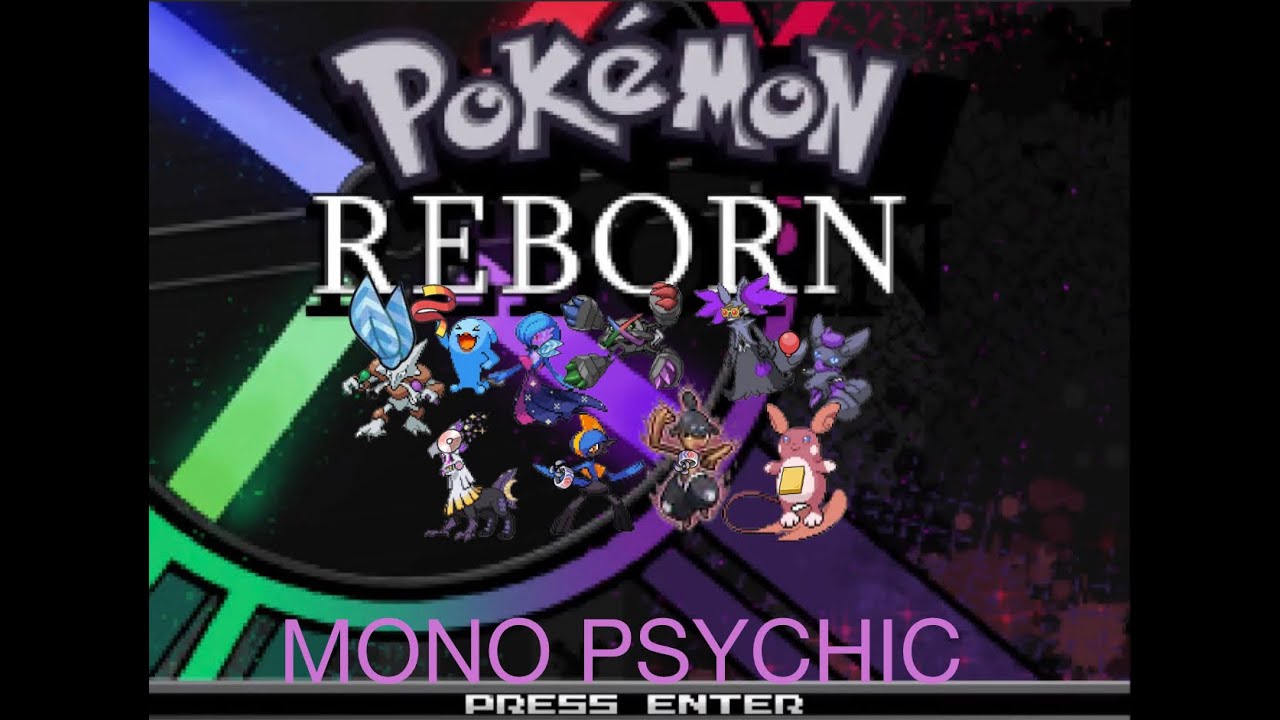 Pokemon Reborn E19 MonoPsychic reborn league (No Items)