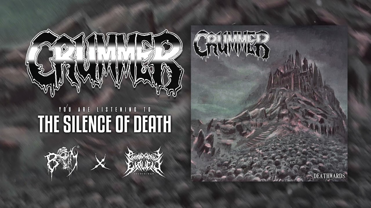CRUMMER - The Silence Of Death | PATHOLOGICAL EXPLICIT Recs | BRUTAL MIND PROMOTION