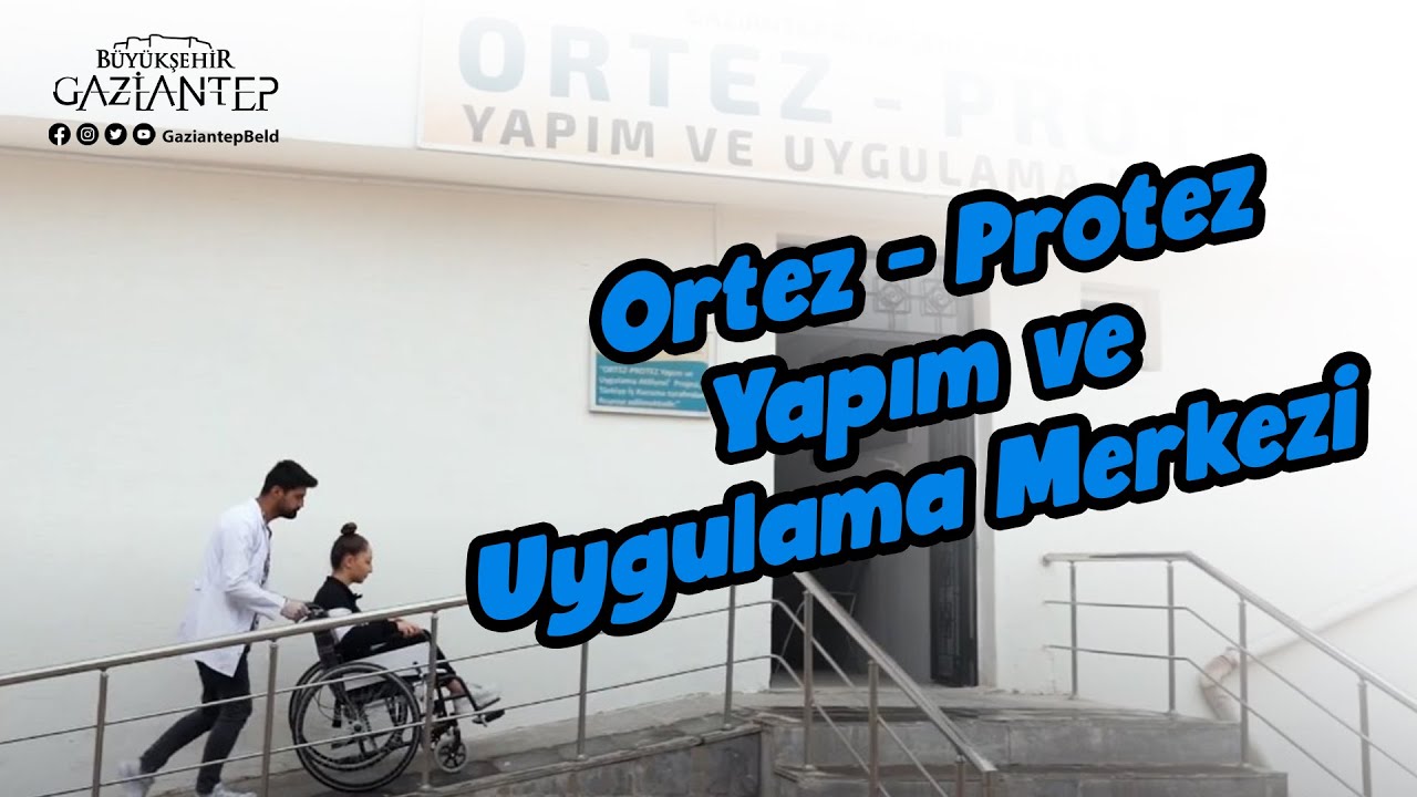 Ortez - Protez Yapım ve Uygulama Merkezi 🦿👩‍🦽