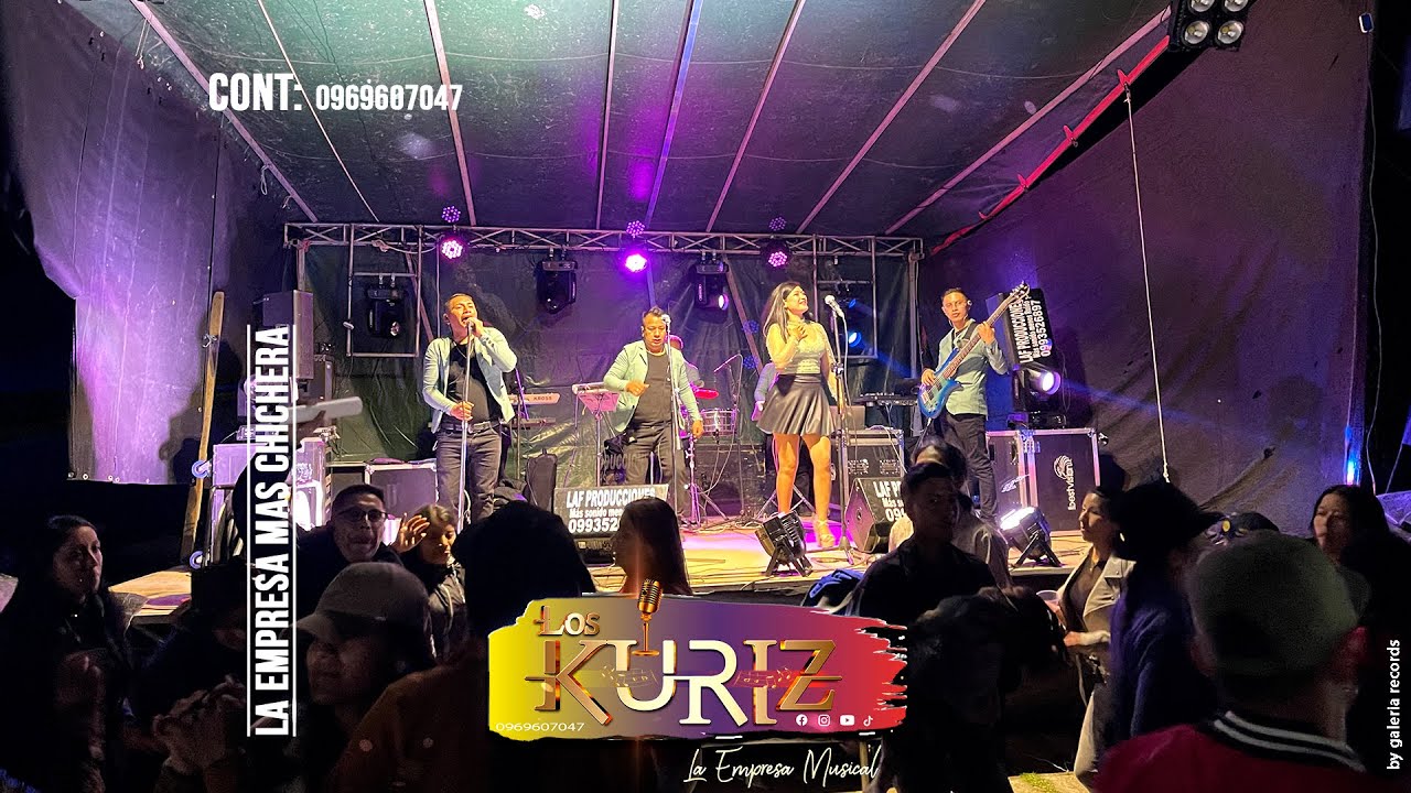 Gera Saraguro en vivo Los Kuriz