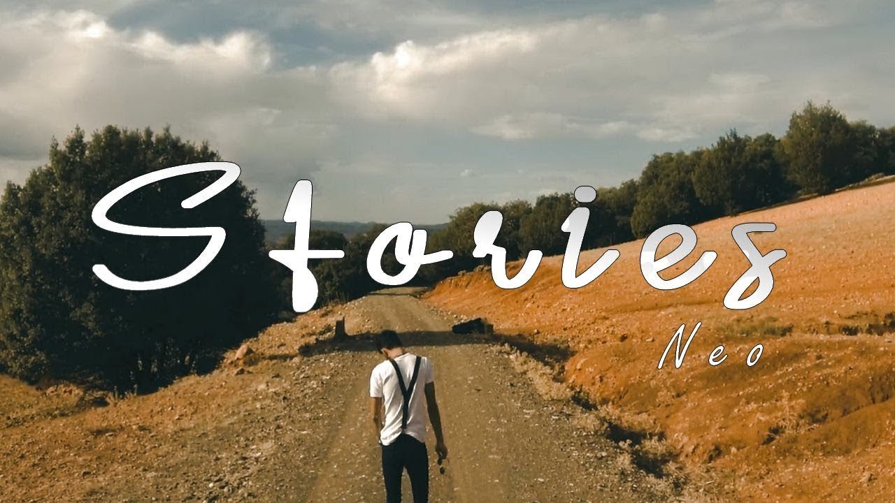 Neo _  Stories ( Official Video )  Prod By Neo